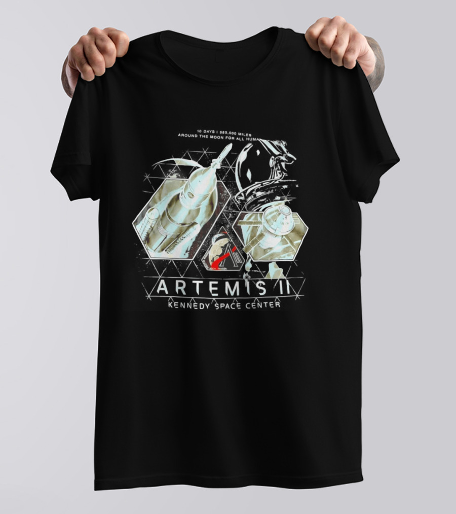 Artemis II Kennedy Space Center 10 Days 685000 Miles Around The Moon For All Humanity T-Shirt