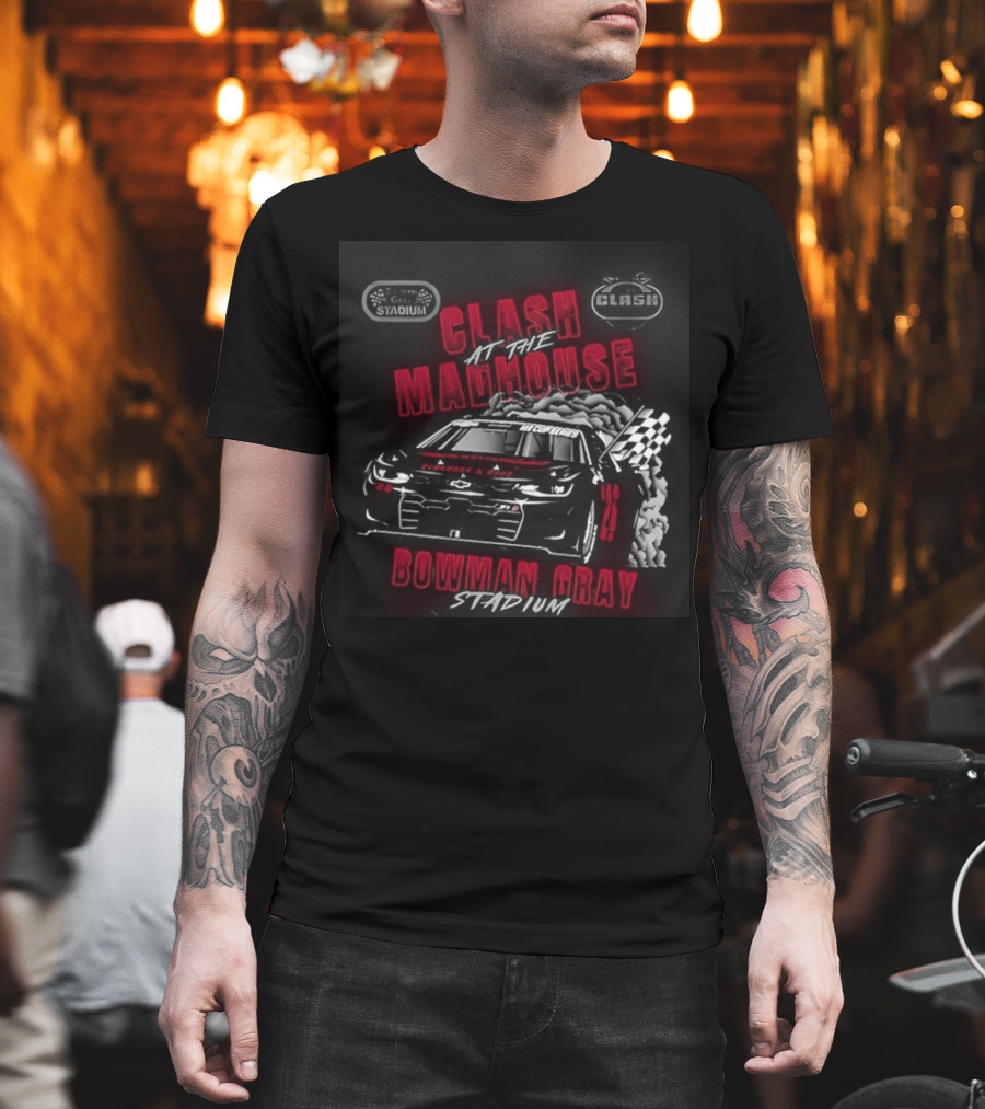 Clash At The Madhouse Ghost Car Bowman Gray 2026 T-Shirt