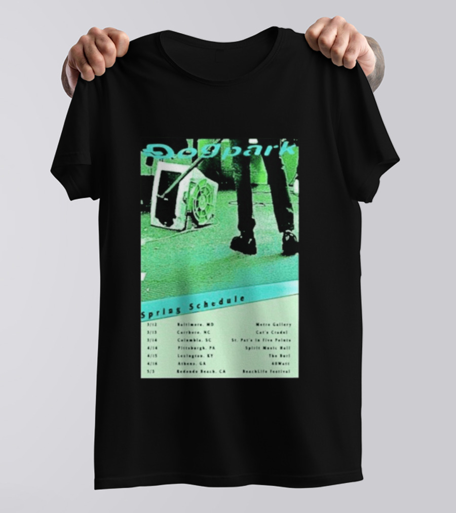Dogpark Spring Schedule Tour 2026 Baltimore Carrboro Columbia Pittsburgh Lexington Athens Redondo Beach T-Shirt