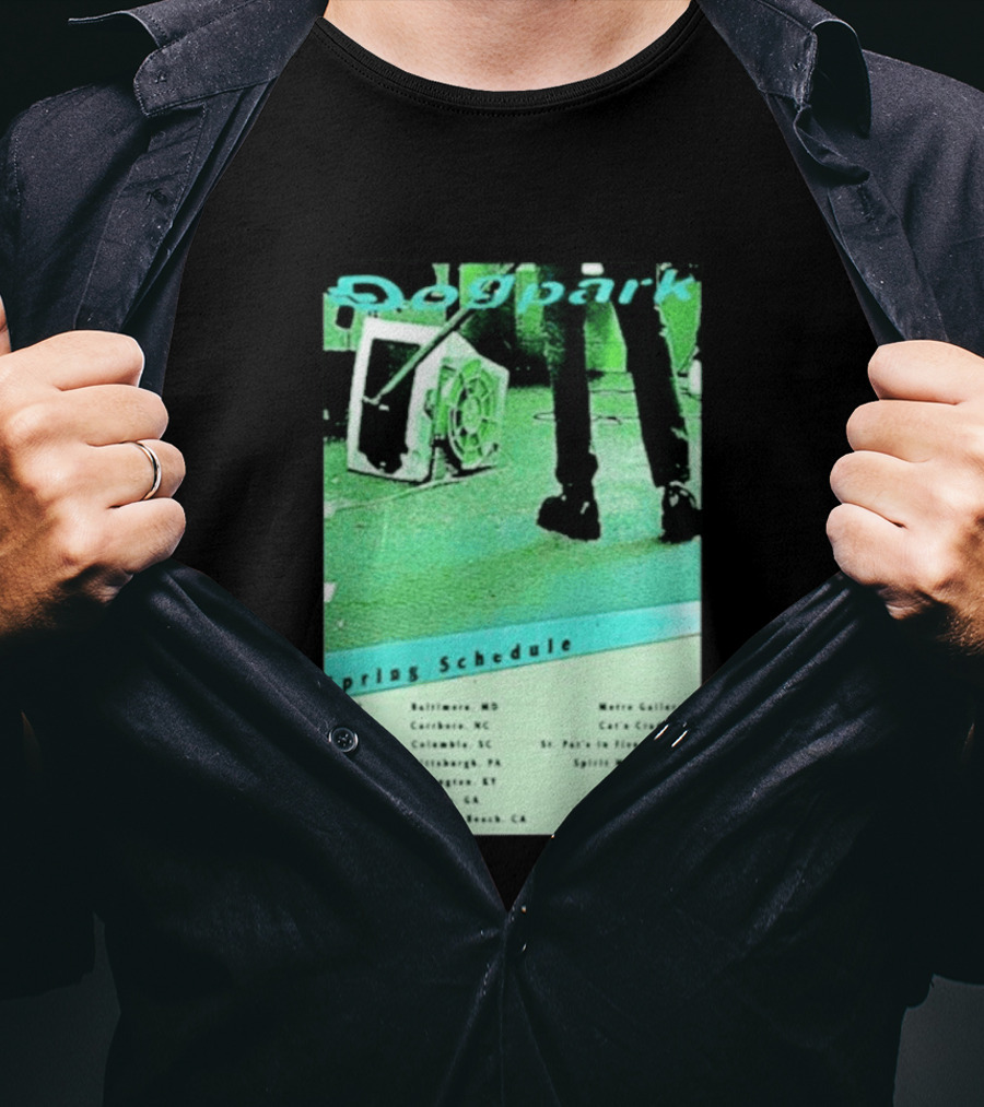 Dogpark Spring Schedule Tour 2026 Baltimore Carrboro Columbia Pittsburgh Lexington Athens Redondo Beach T-Shirt