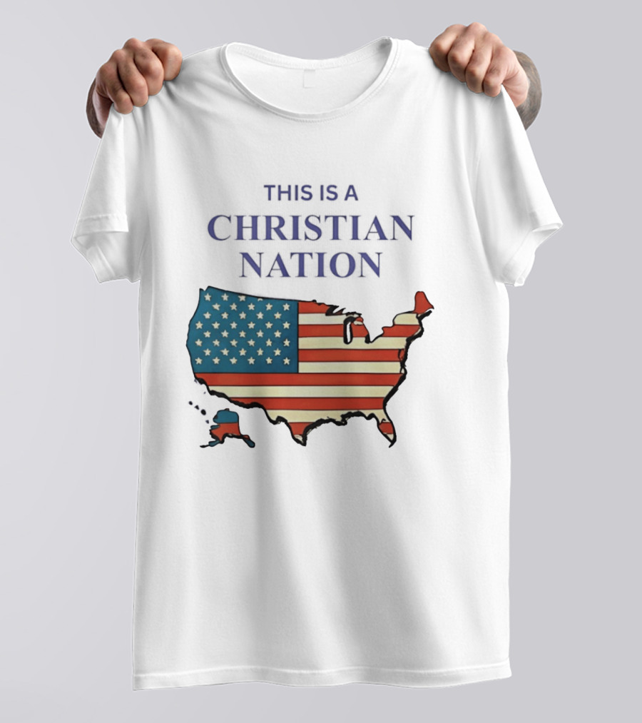 This Is A Christian Nation USA Flag Map T-Shirt