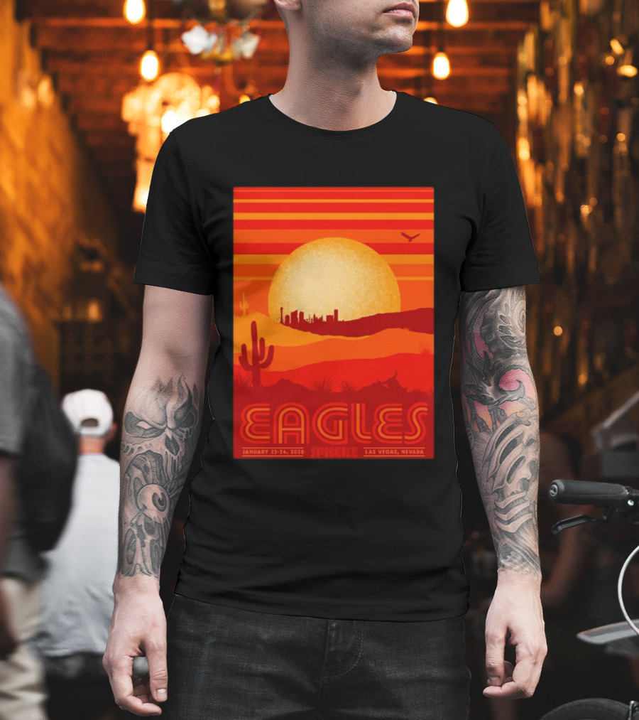 Eagles Live 2026 Sphere Las Vegas January 23 24 Desert Sunset T-Shirt