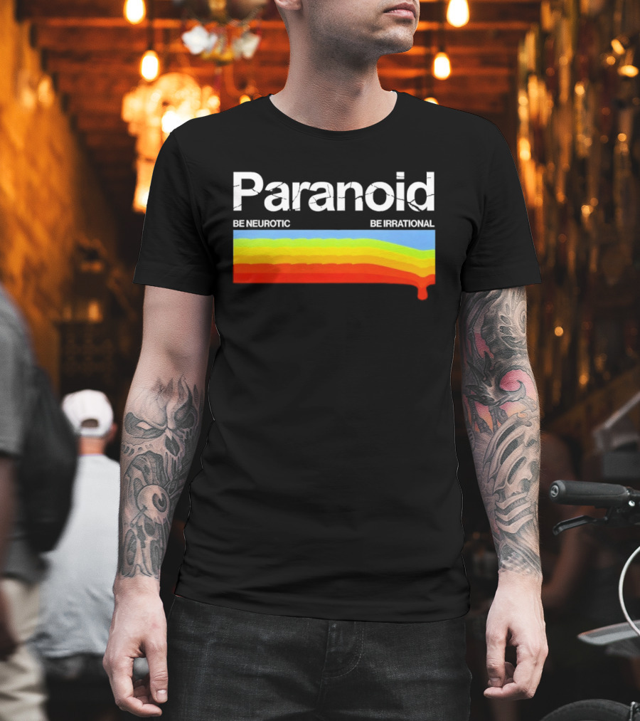 Paranoid Be Neurotic Be Irrational Retro Colorful Wave T-Shirt