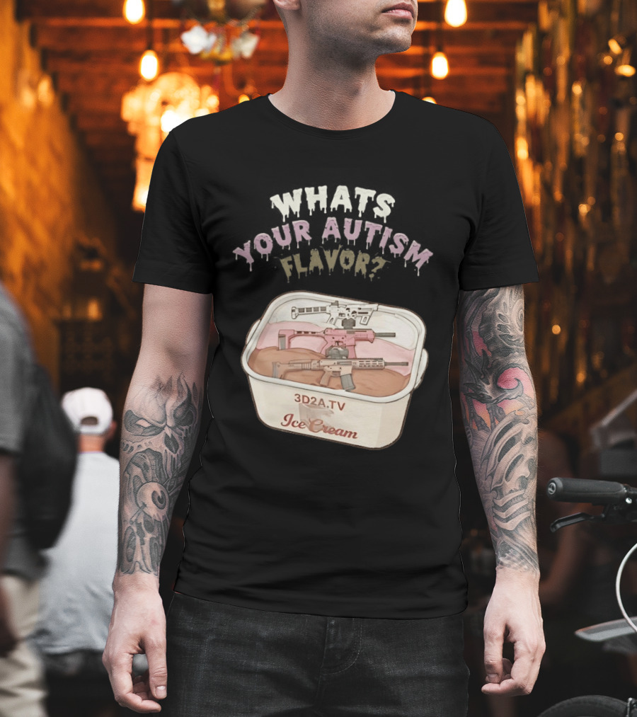 3D2A.TV Ice Cream Whats Your Autism Flavor T-Shirt
