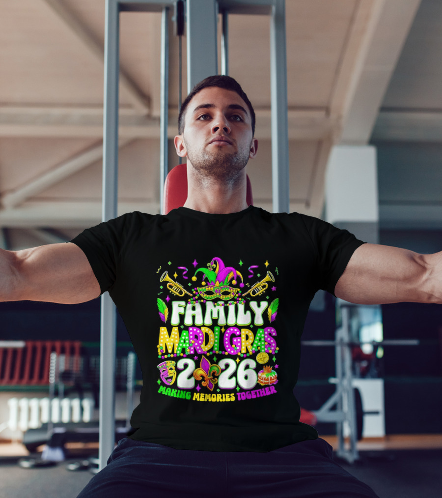 Family Mardi Gras 2026 Celebrating Memories Together T-Shirt