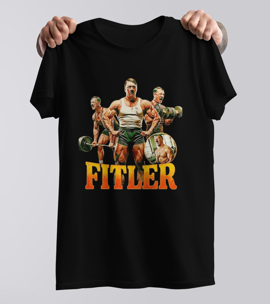 Fitler Adolf Hitler Gym Meme T-Shirt