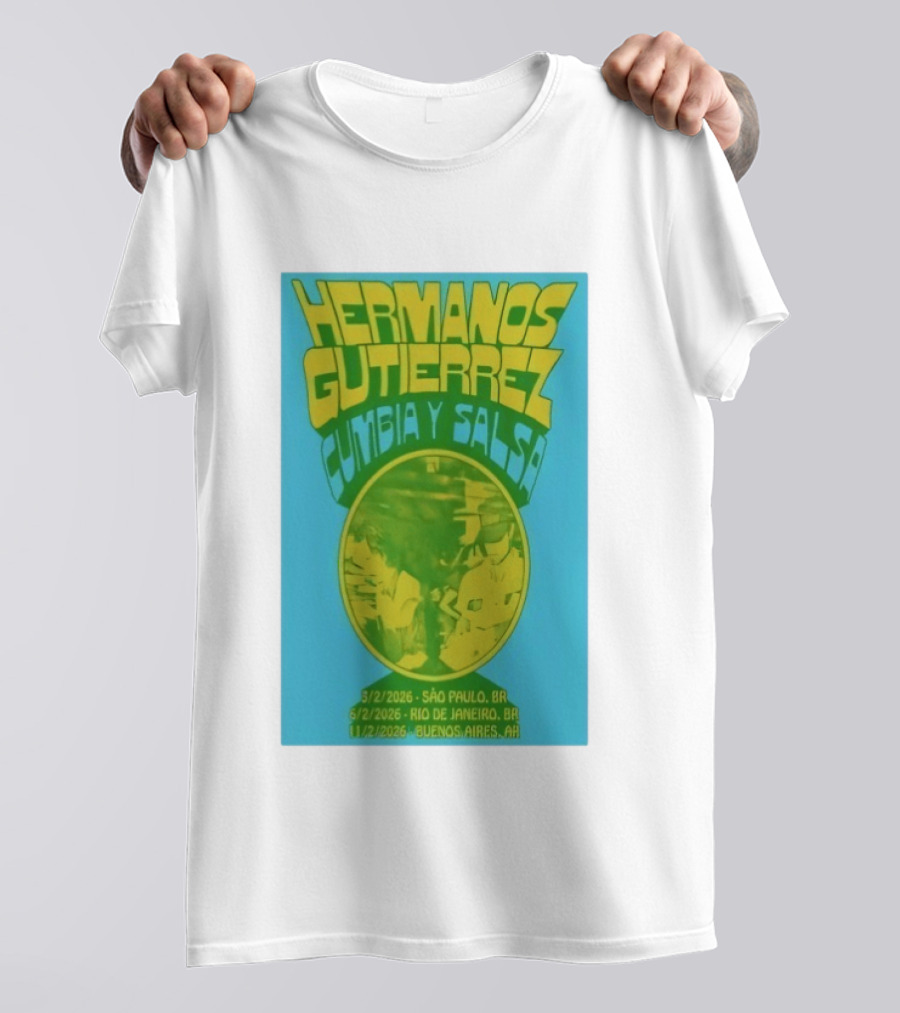 Hermanos Gutiérrez Cumbia Y Salsa São Paulo Rio Buenos Aires 2026 T-Shirt