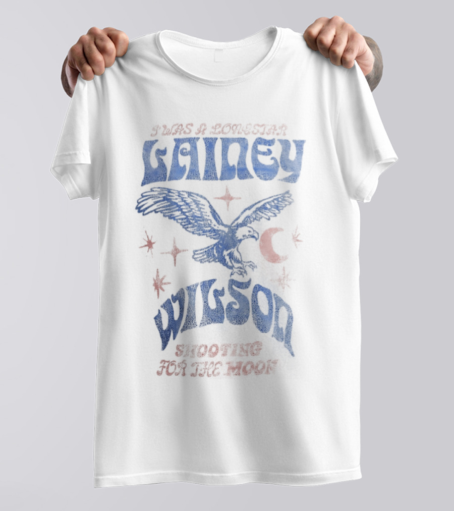 I Was A Lonestar Lainey Wilson Shooting For The Moon Eagle T-Shirt