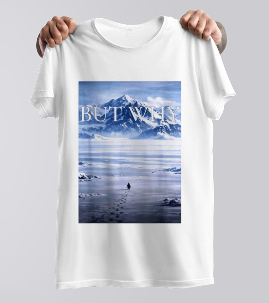 But Why Penguin Mountains T-Shirt