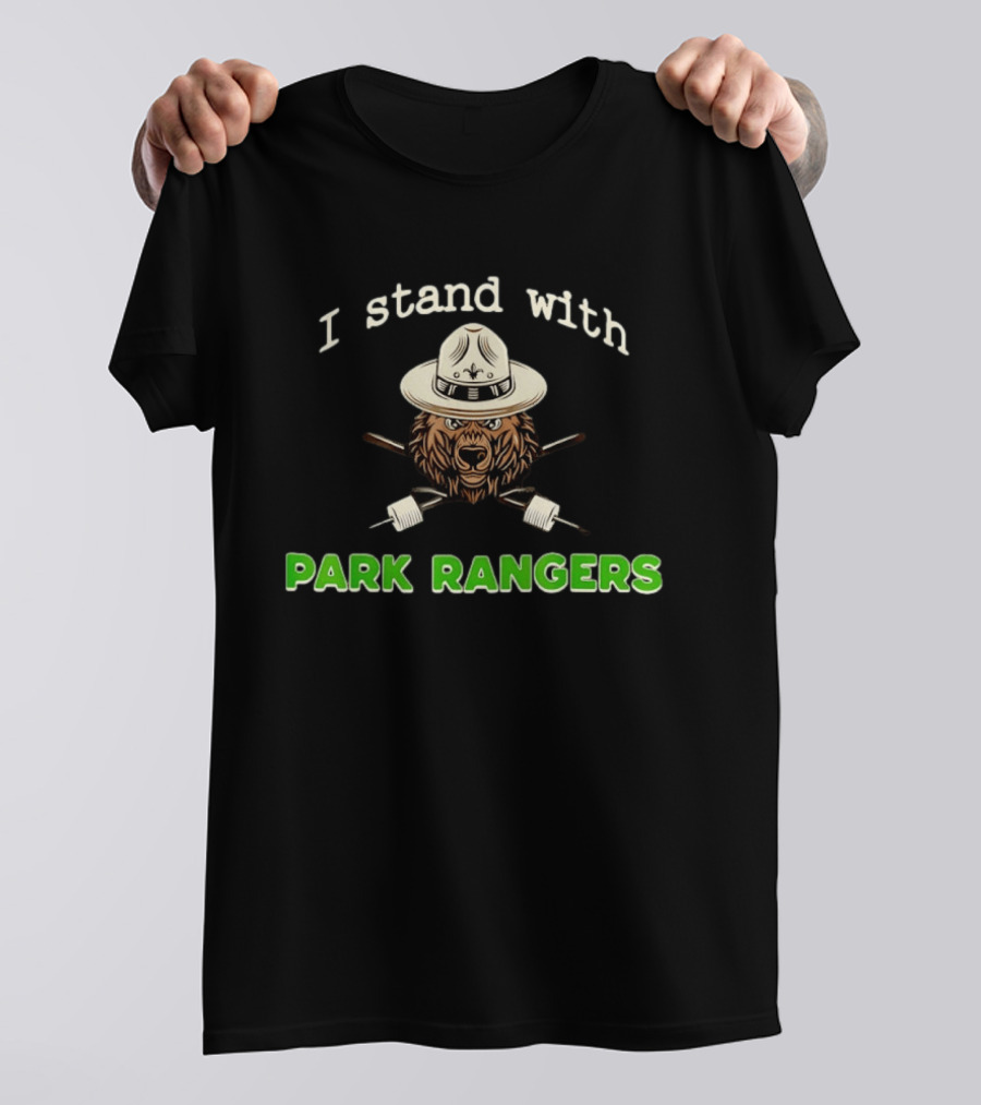 I Stand With Park Rangers Bear In Campaign Hat T-Shirt