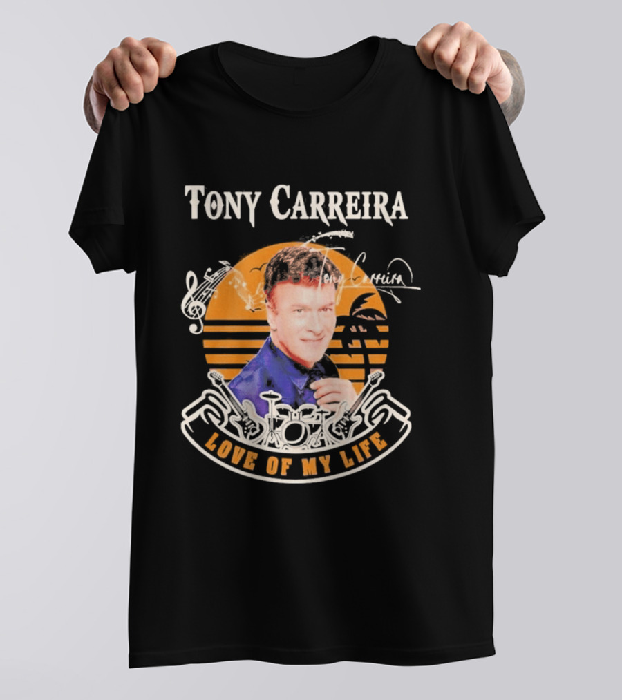 Tony Carreira Love Of My Life Music T-Shirt