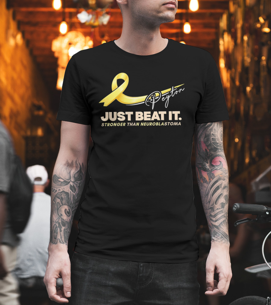 Payton Just Beat It Stronger Than Neuroblastoma Yellow Ribbon T-Shirt