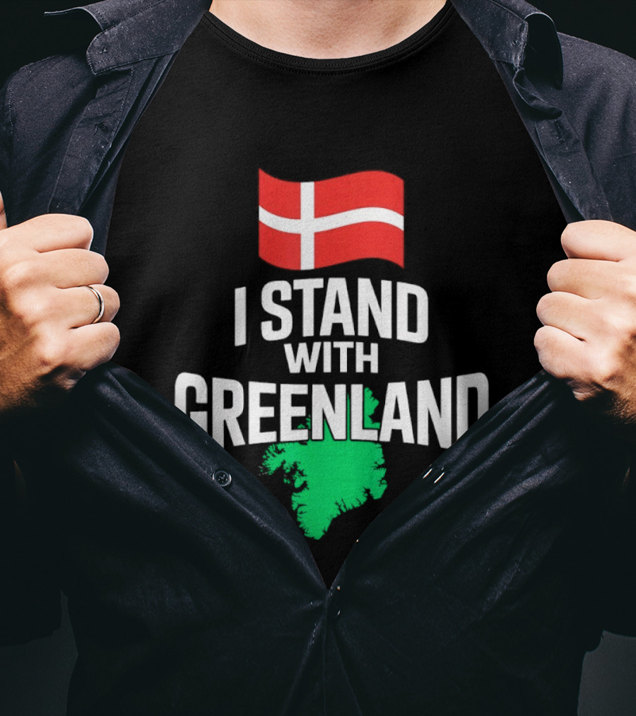 I Stand With Greenland Support Denmark Flag Not For Sale T-Shirt