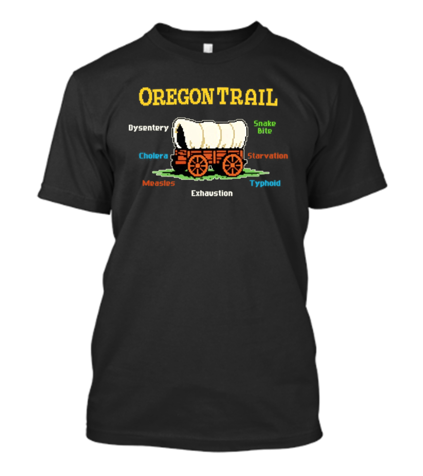Oregon Trail Dysentery Snake Bite Cholera Starvation Wagon Pixel T-Shirt