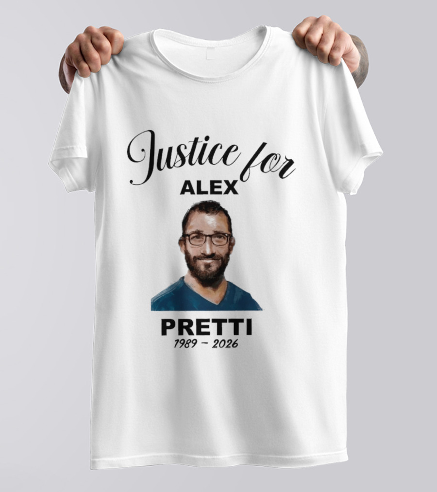 Justice For Alex Pretti 1989 2026 Memorial T-Shirt