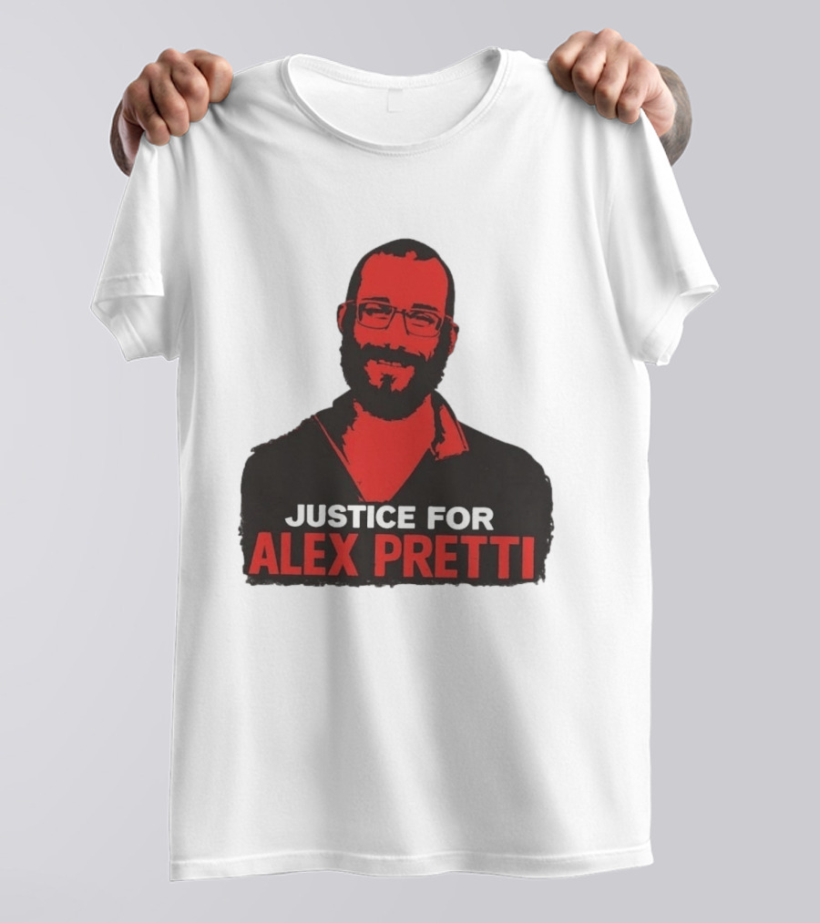 Justice For Alex Pretti Minneapolis Protest T-Shirt