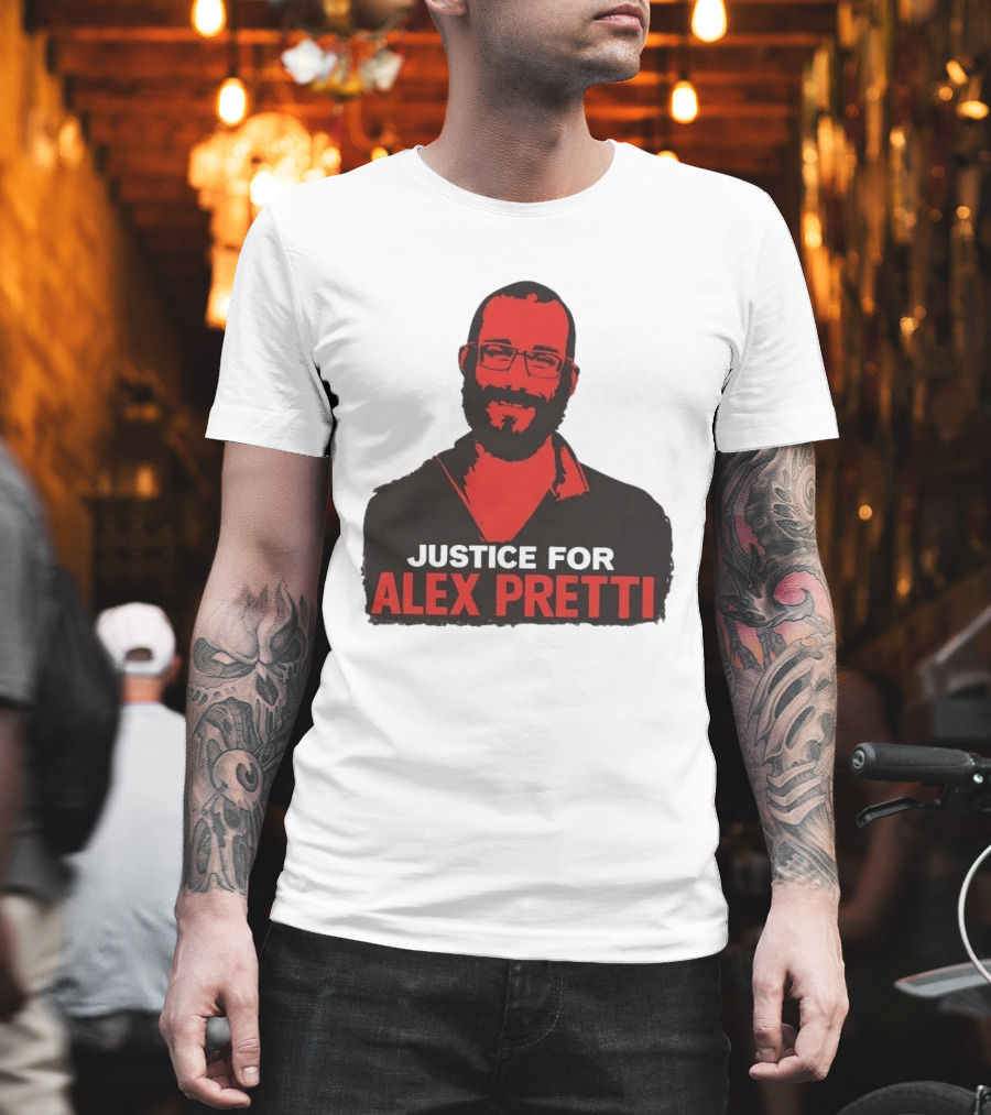 Justice For Alex Pretti Minneapolis Protest T-Shirt