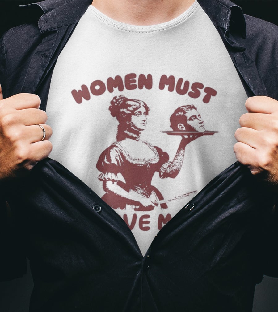 Women Must Serve Men T-Shirt
