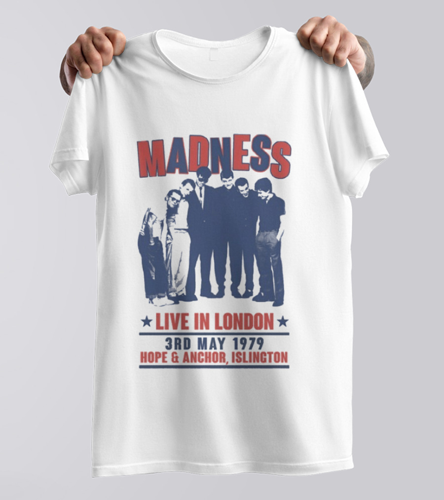 Madness Live In London 3rd May 1979 Hope And Anchor Islington T-Shirt