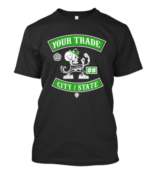 Catch The Truck Members Your Trade City State Skeleton Cartoon T-Shirt