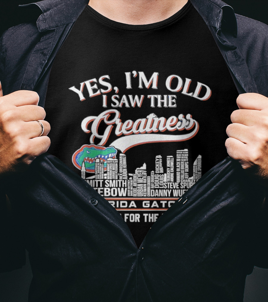 Yes I'm Old I Saw The Greatness Florida Gators Tim Tebow Danny Wuerffel City Skyline Thank You For The Memories T-Shirt