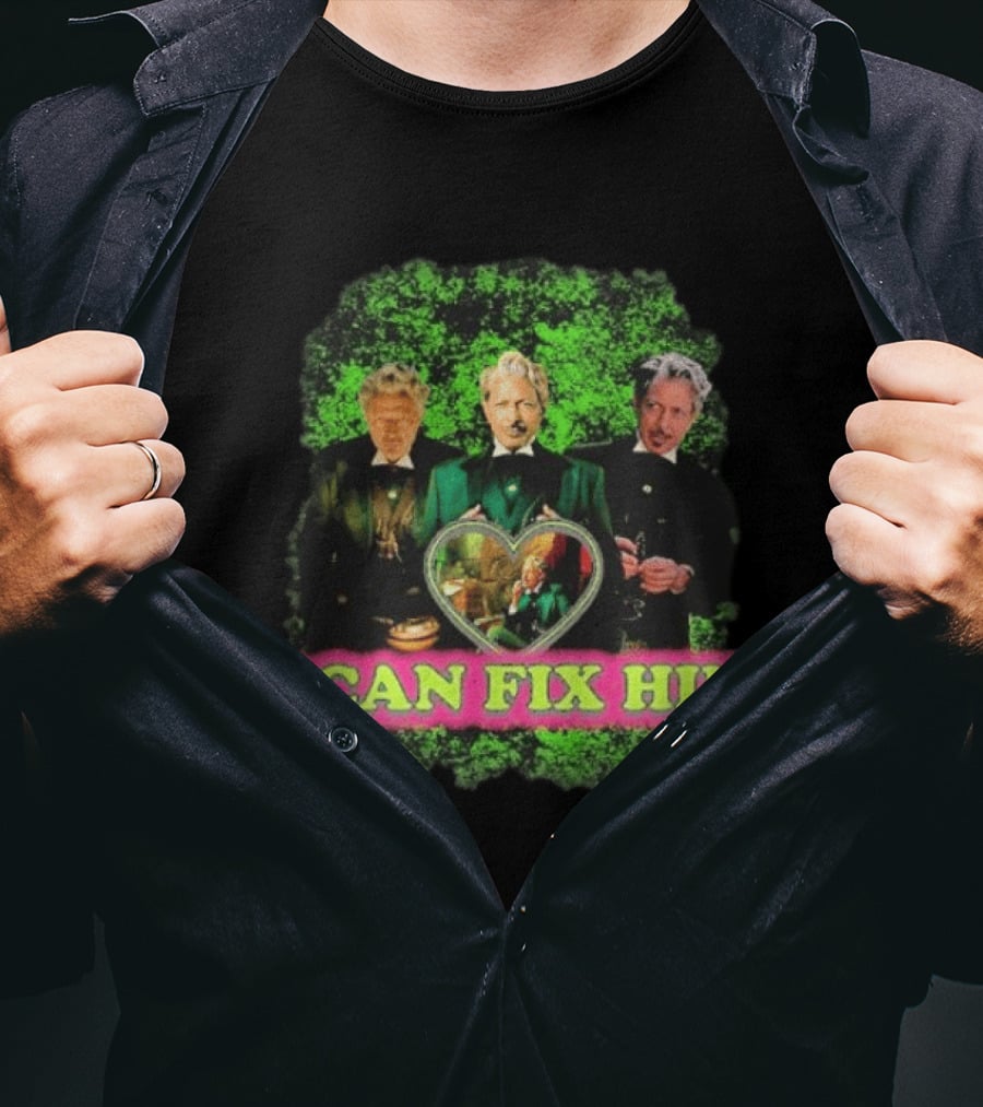 I Can Fix Him Jeff Goldblum Wicked Wizard Green Heart Trio T-Shirt