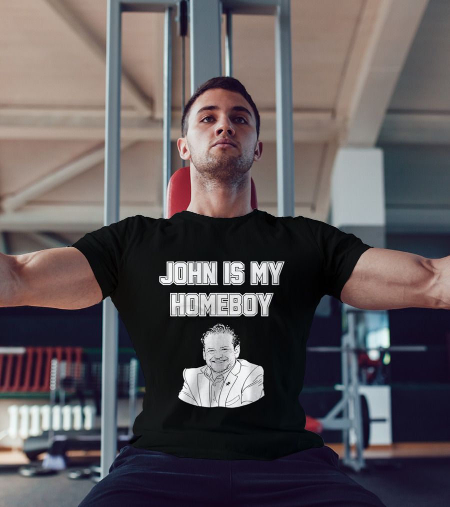 John Is My Homeboy Go Hawks Fan Favorite T-Shirt