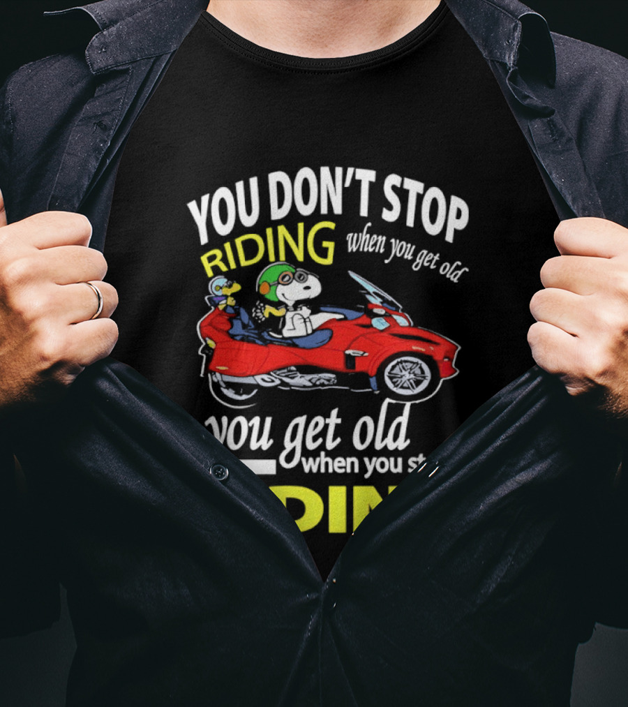 Snoopy Woodstock You Don't Stop Riding Red Car You Get Old T-Shirt