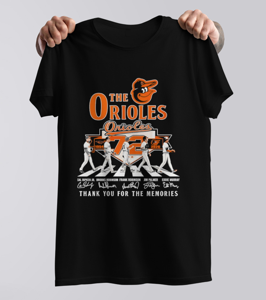 The Orioles 72 Thank You For The Memories MLB Legends T-Shirt