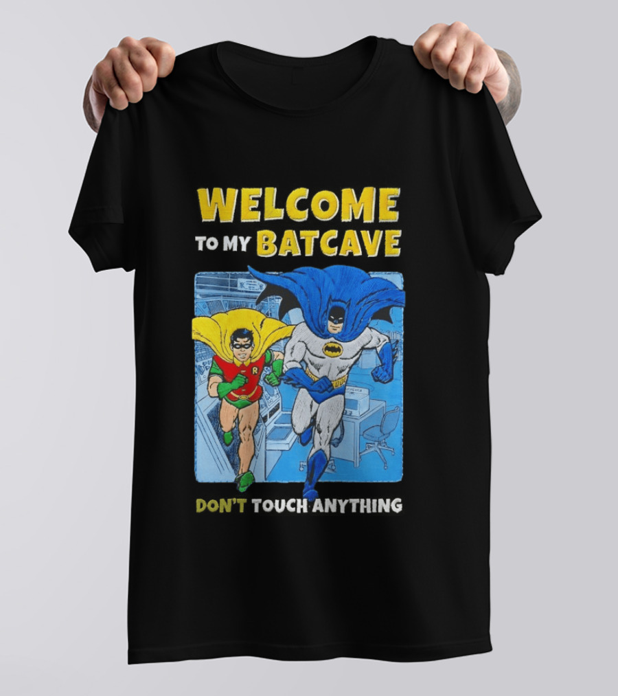 Welcome To My Batcave Batman And Robin Comic Style Don't Touch Anything T-Shirt