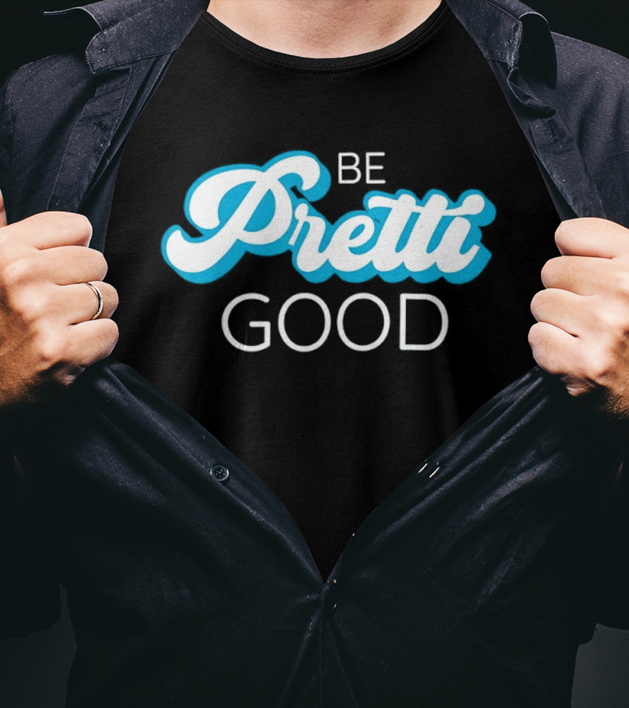 Be Pretti Good Human Rights Protest T-Shirt