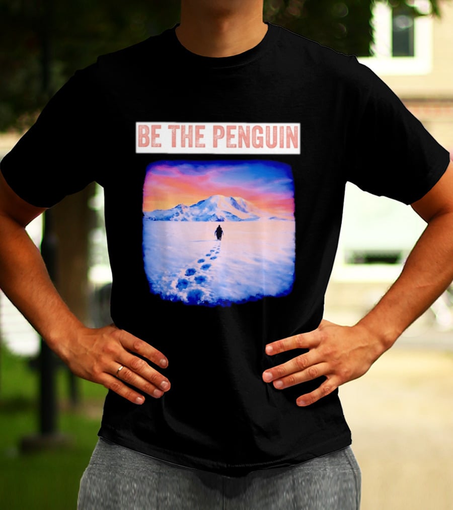 Be The Penguin Meme Snowy Mountain Journey T-Shirt