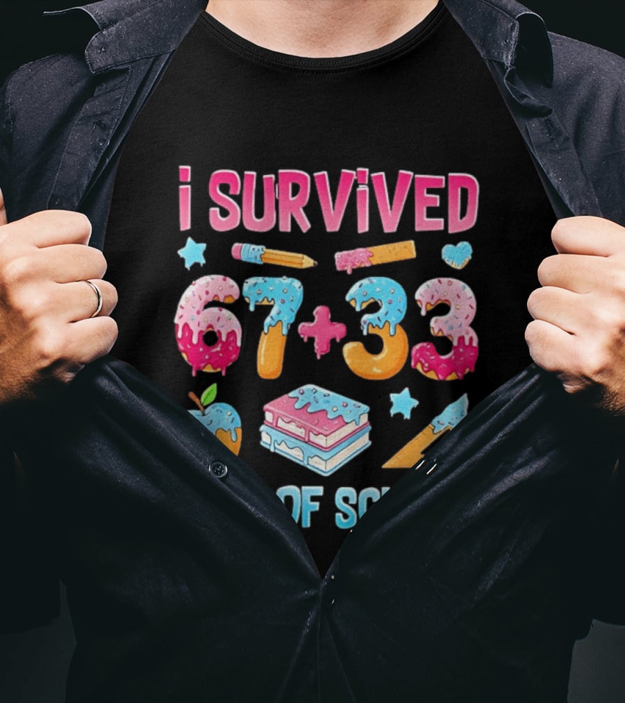 I Survived 67 Plus 33 Days Of School Apple Book Donut Melting T-Shirt