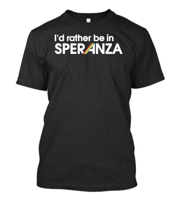I'd Rather Be In Speranza With ARC Raiders Rainbow T-Shirt