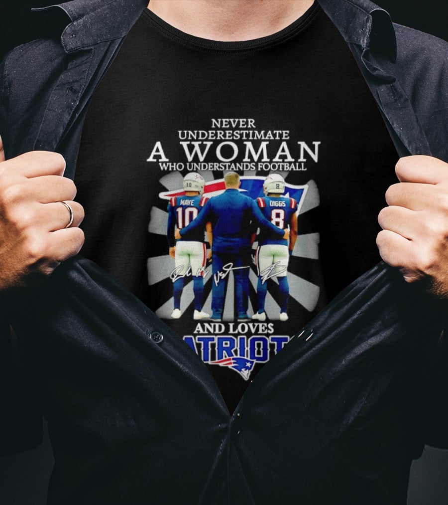 Never Underestimate A Woman Drake Maye Stefon Diggs Patriots T-Shirt