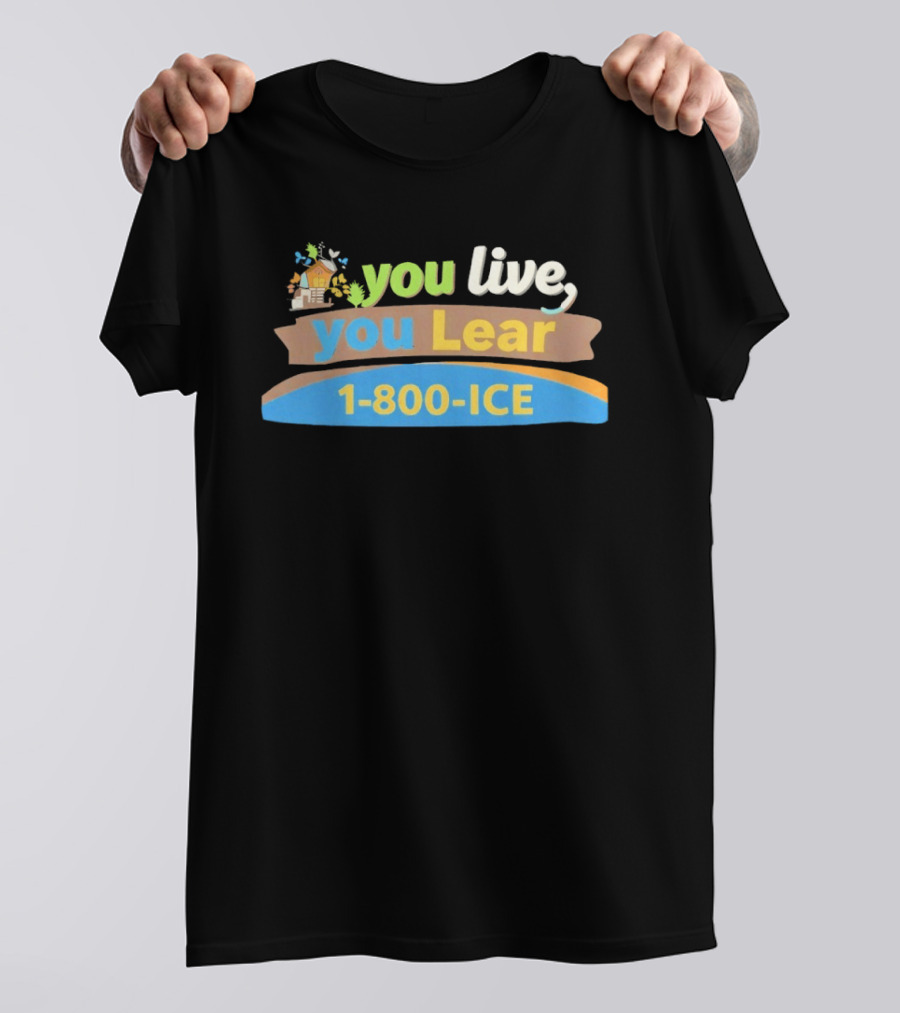 You Live You Lear 1 800 Ice House Autumn Leaves Butterflies T-Shirt