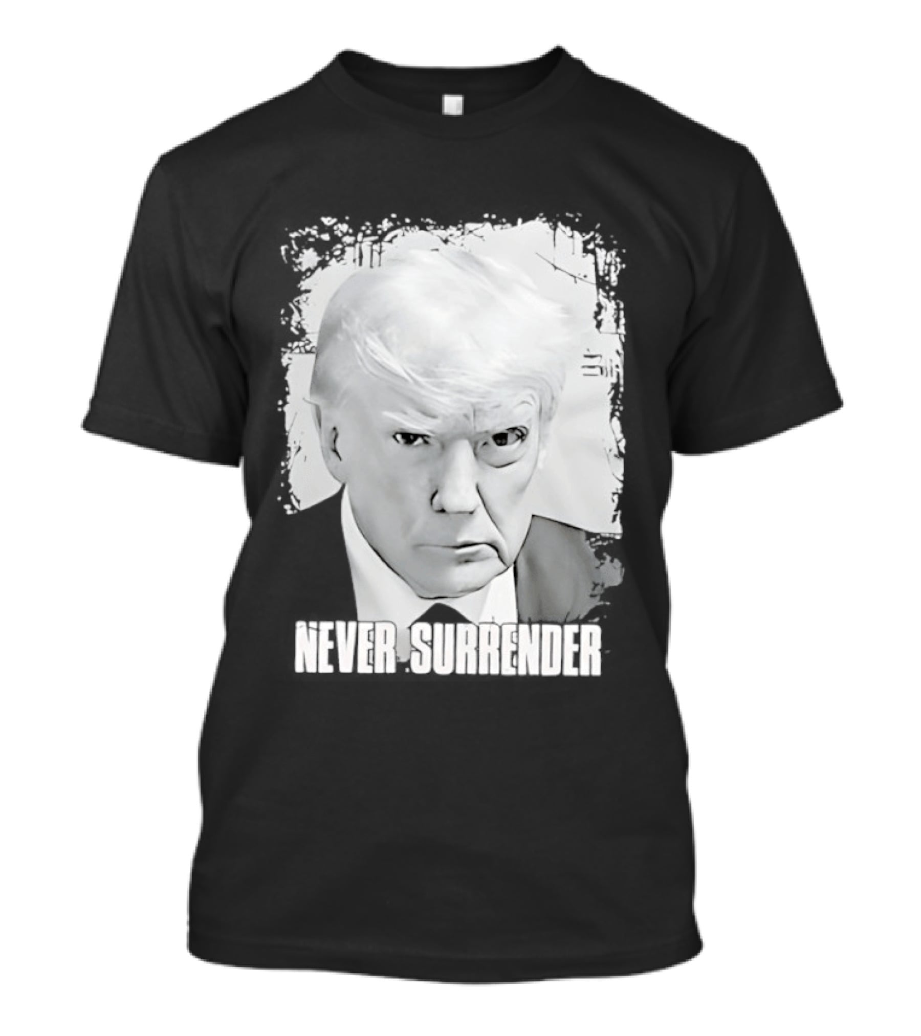 Never Surrender Donald Trump Black And White T-Shirt