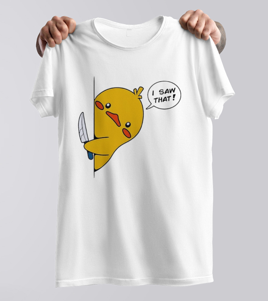 Baby Duck Holding Knife I Saw That Humorous Cartoon Scene T-Shirt