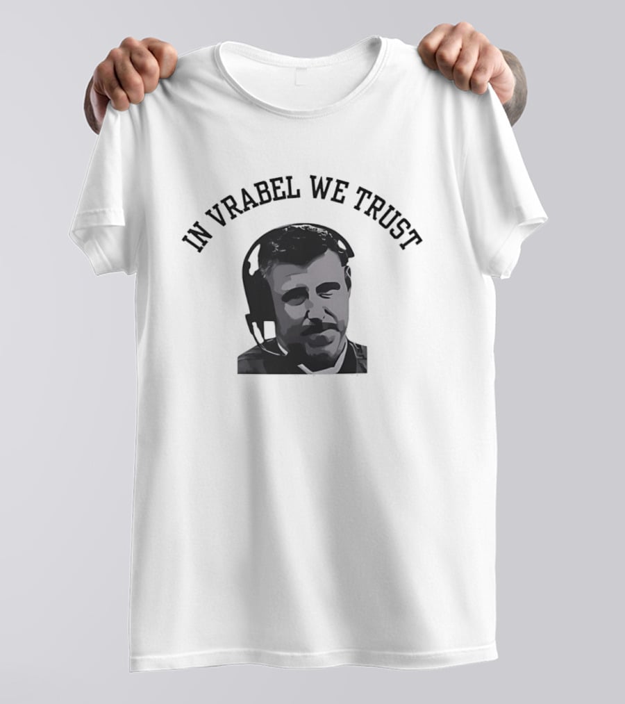 In Vrabel We Trust New England Patriots Mike T-Shirt