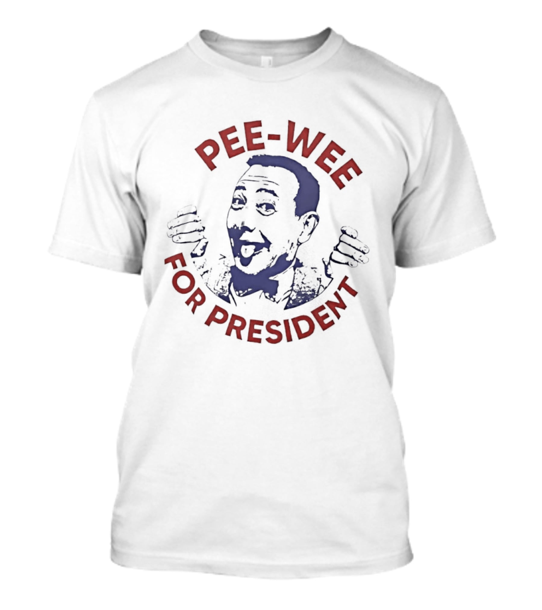 Pee Wee For President Cult Comedy Iconic Campaign T-Shirt