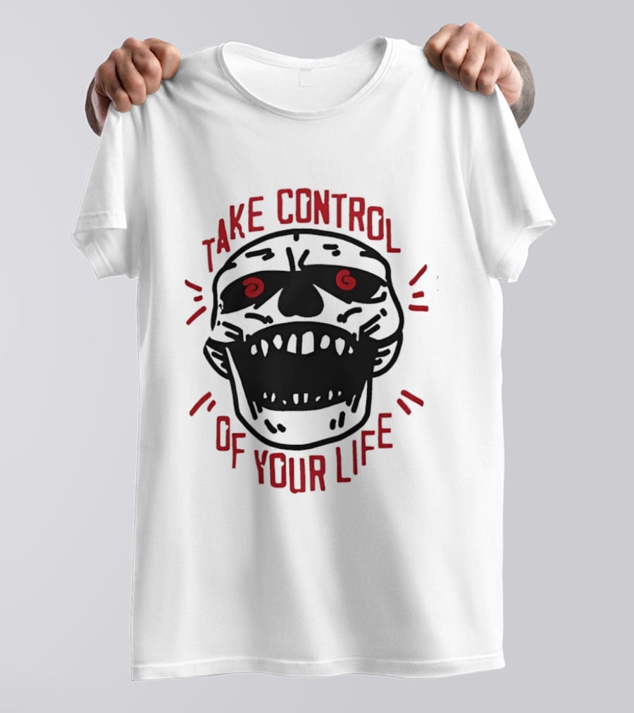 Take Control Of Your Life Skull Illustration With Red T-Shirt