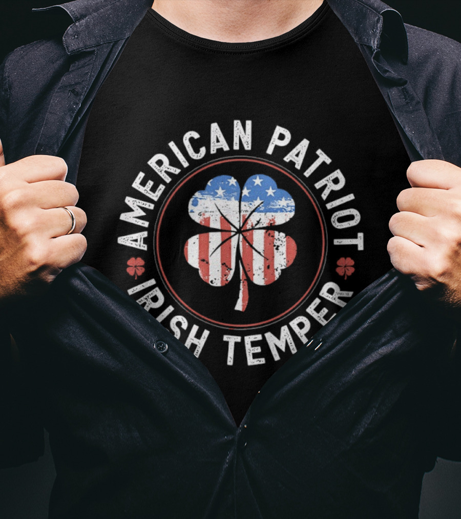American Patriot Irish Temper USA Flag Four Leaf Clover T-Shirt