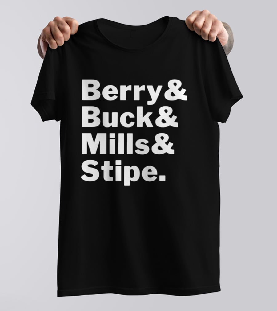 Berry Buck Mills Stipe Band Members Names T-Shirt