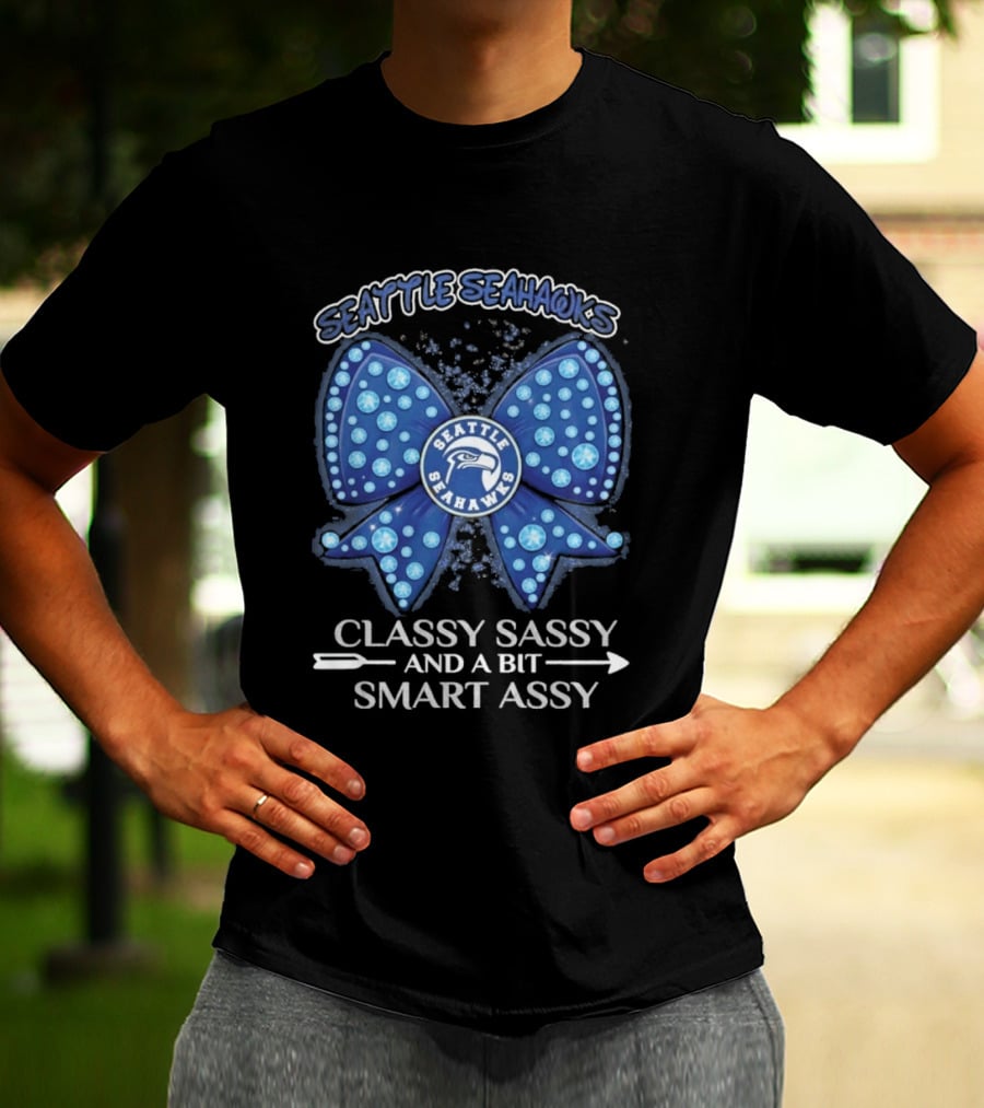 Seattle Seahawks Bow Classy Sassy Smart Assy T-Shirt