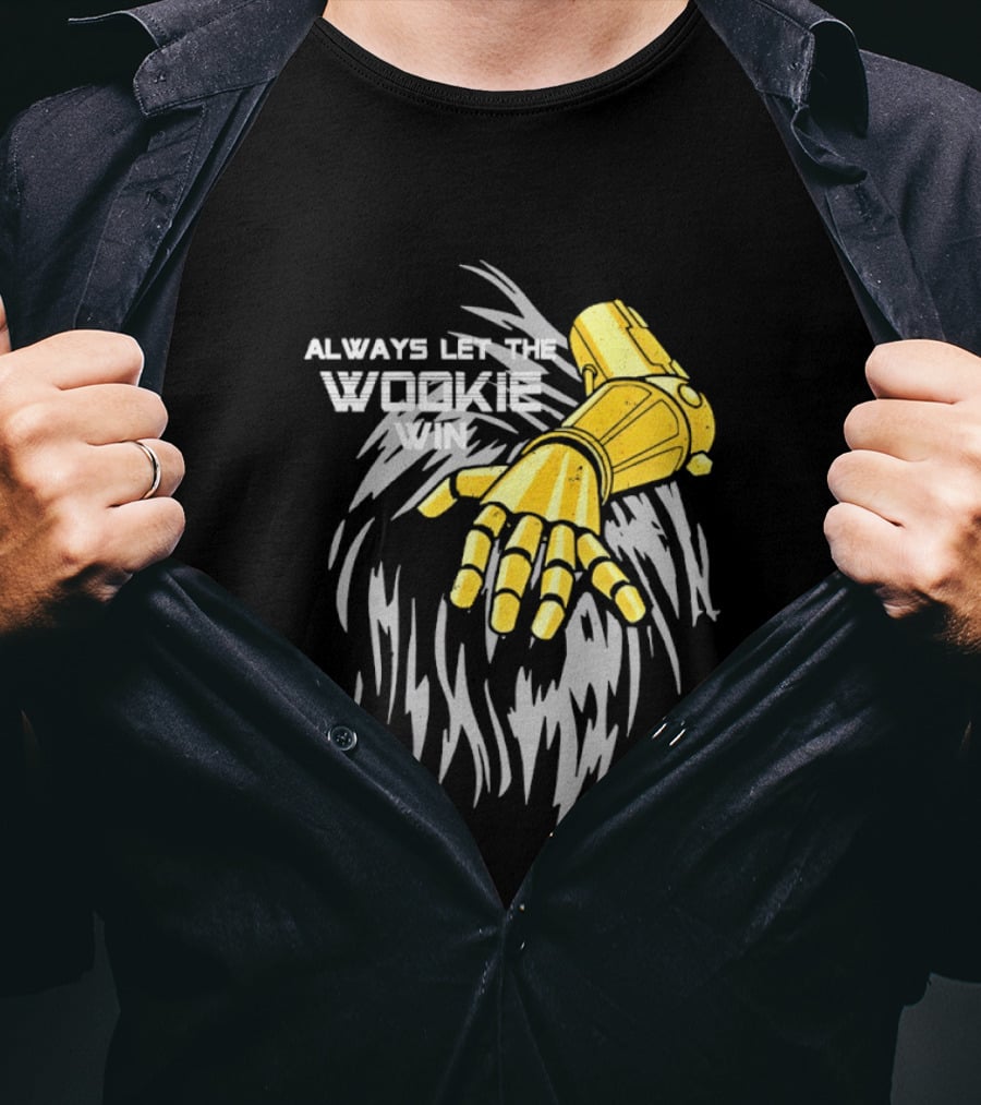 Always Let The Wookie Win Robotic Arm T-Shirt