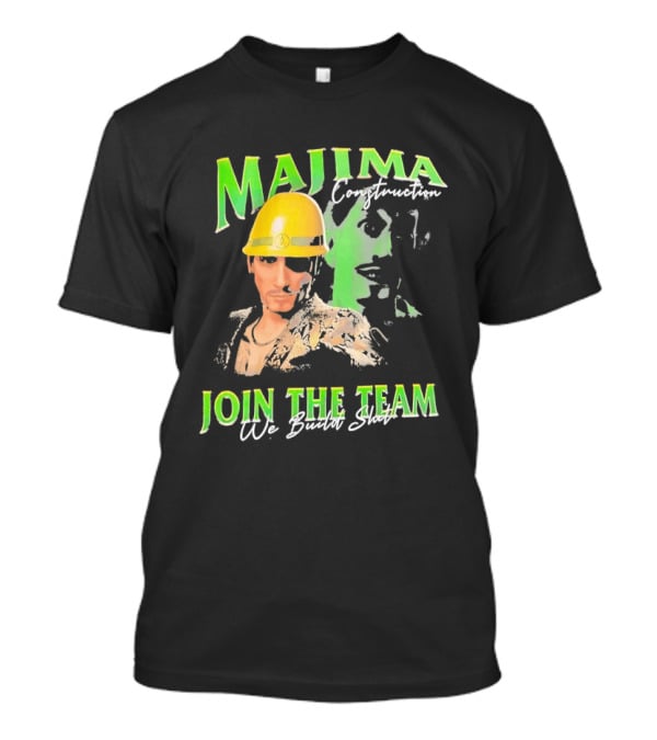 Majima Construction Join The Team We Build Surf T-Shirt