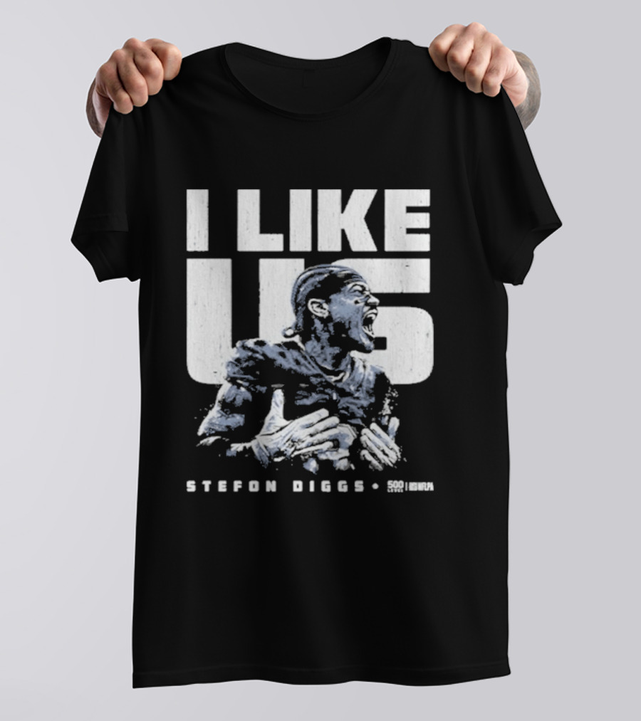 Stefon Diggs I Like Us New England Football Fan Gear T-Shirt