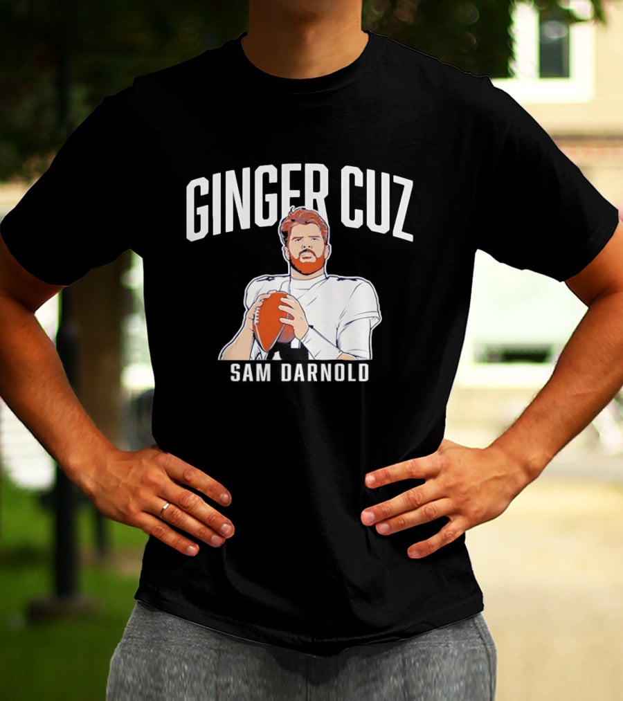 Ginger Cuz Sam Darnold Seattle Football T-Shirt