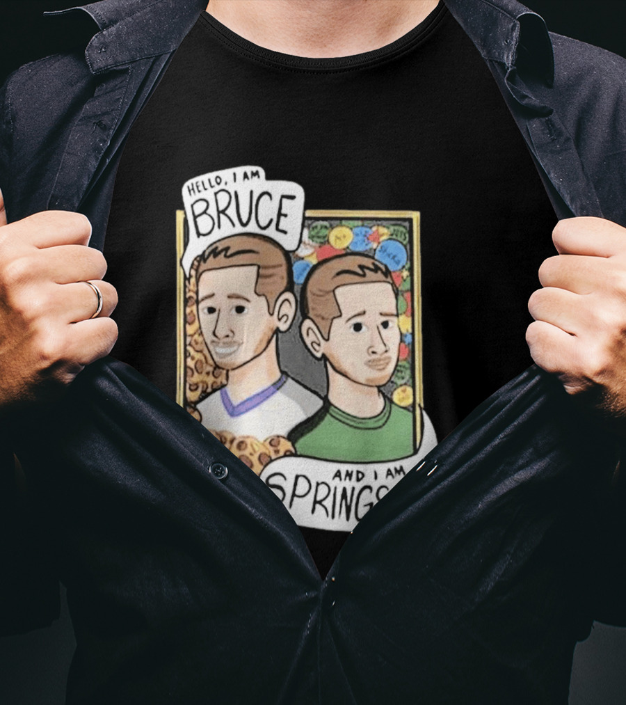 Bruce And Springsteen Hello I Am Tom Grossi T-Shirt