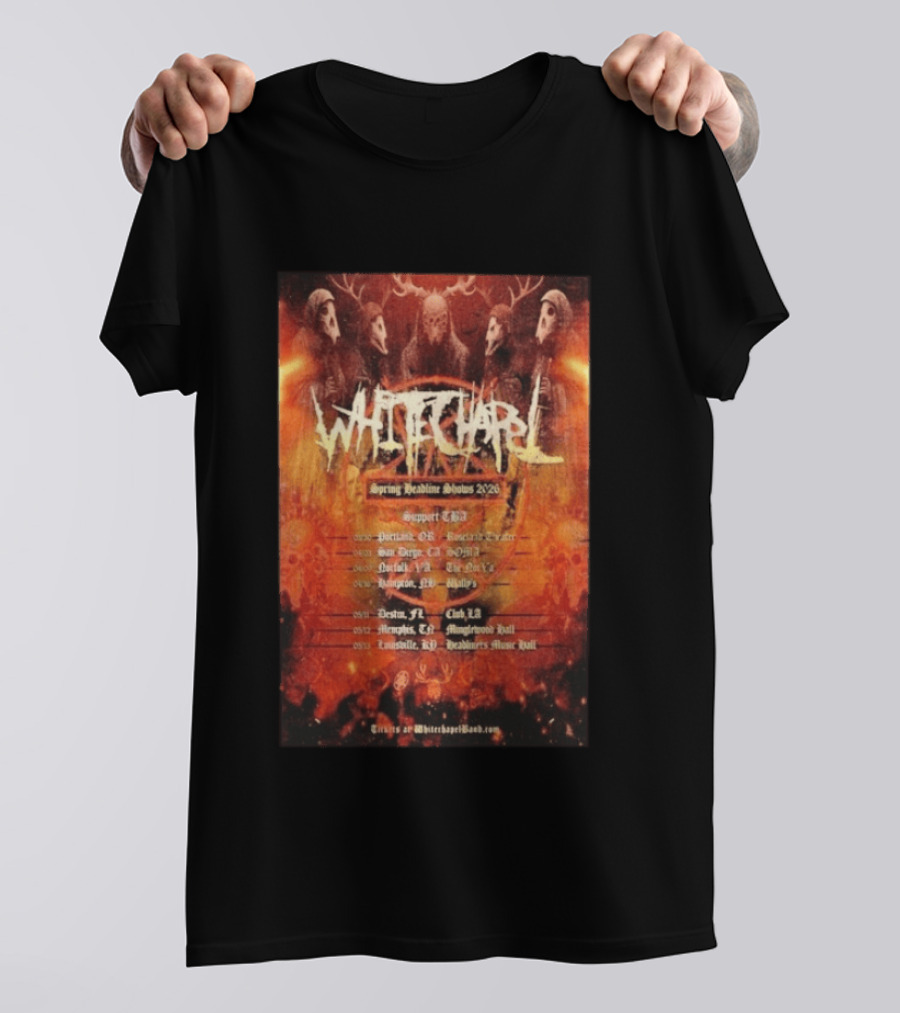 Whitechapel Spring Headline Shows 2026 Tour Dates And Locations T-Shirt